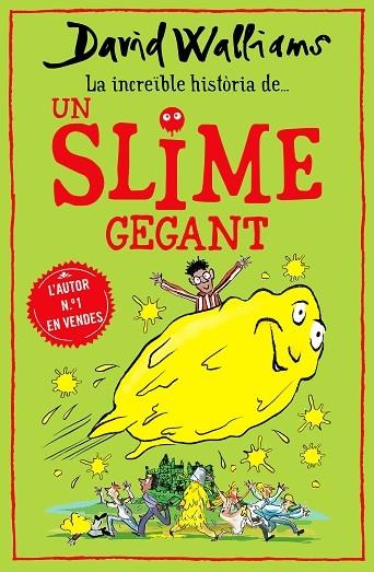 UN SLIME GEGANT | 9788418483011 | DAVID WILLIAMS