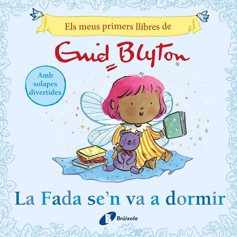 LA FADA S'EN VA A DORMIR | 9788413494104 | ENID BLYTON