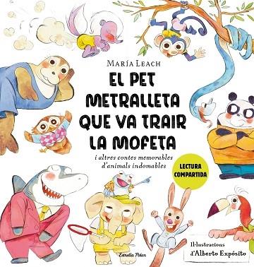 EL PET METRALLETA QUE VA TRAIR LA MOFETA | 9788413897837 | MARIA LEACH