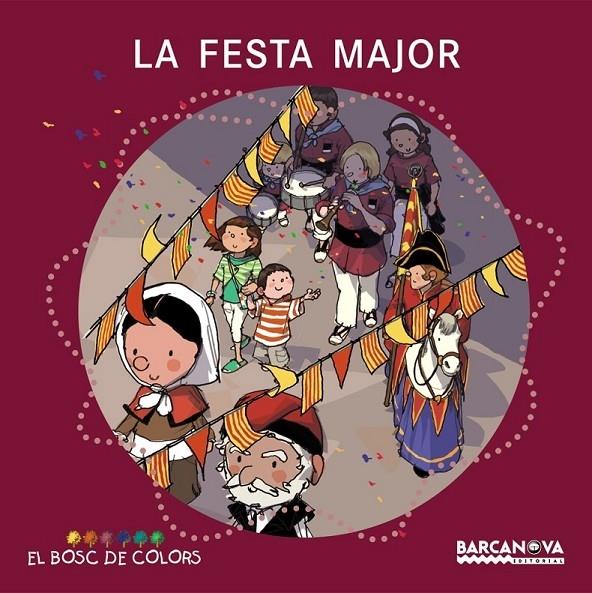 LA FESTA MAJOR | 9788448925574