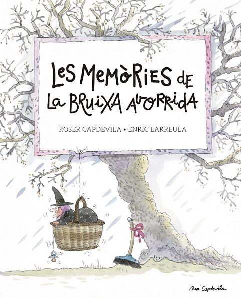 LE SMEMORIES DE LA BRUIXA AVORRIDA | 9788416139200 | ROSER CAPDEVILA / ENRIC LARREULA