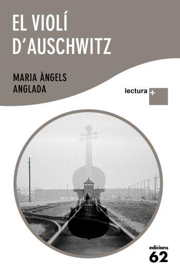 EL VIOLI D'AUSCHWITZ | 9788429766509 | MARIA ANGELS ANGLADA