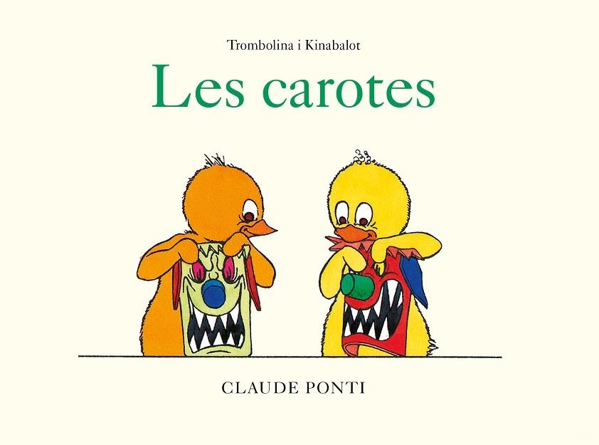 LES CAROTES | 9788473294003 | CLAUDE PONTI