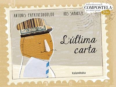 L'ULTIMA CARTA | 9788484642725 | ANTONIS PAPATHEODOLOU / IRIS SAMARTZI