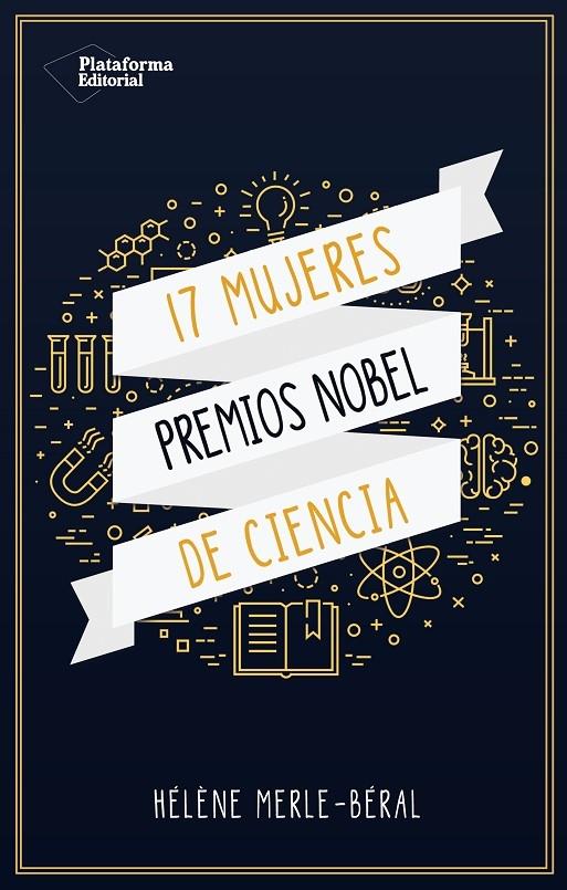 17 MUJERES PREMIOS NOBEL DE CIENCIAS | 9788417114695 | HELENE MERLE BERAL