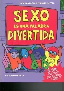 SEXO ES UNA PALABRA DIVERTIDA | 9788472909236