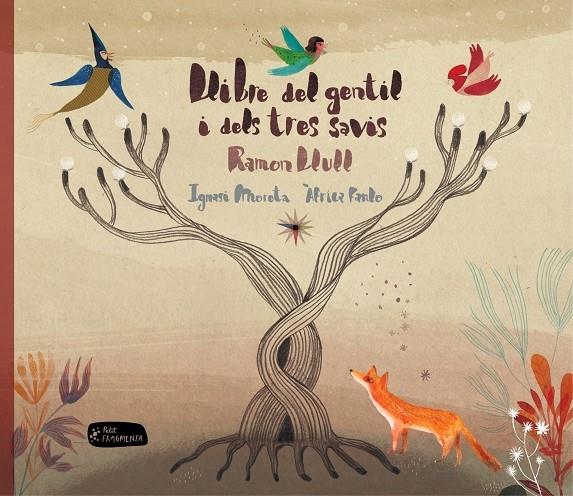 LLIBRE DEL GENTIL I DELS TRES SAVIS | 9788415518365 | RAMON LLULL / IGNASI MORETA / AFRICA FANLO