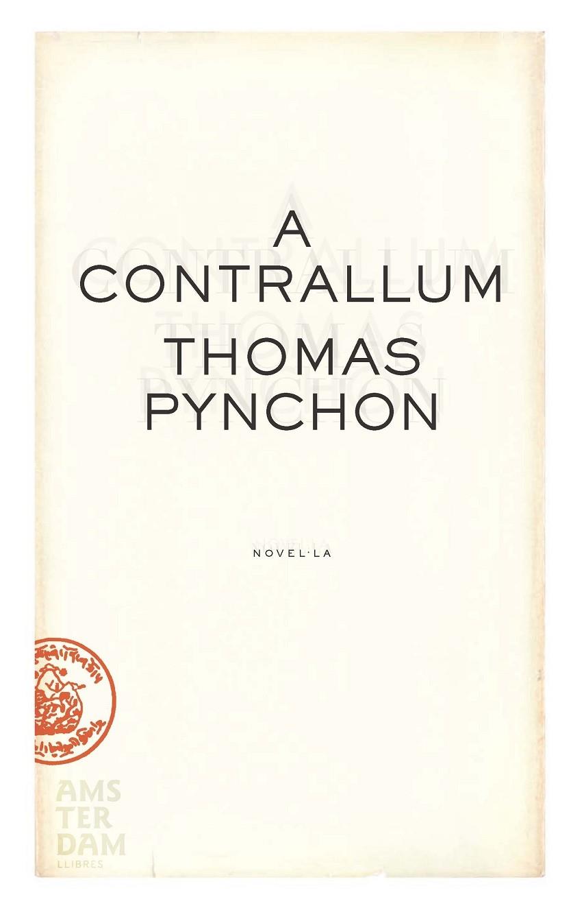 A CONTRALLUM | 9788493718305 | THOMAS PYNCHON