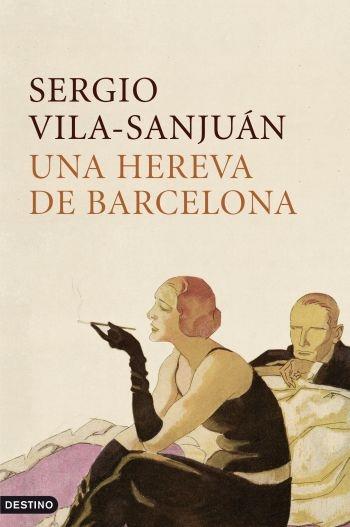 UNA HEREVA DE BARCELONA | 9788497101356 | SERGIO VILA-SANJUAN