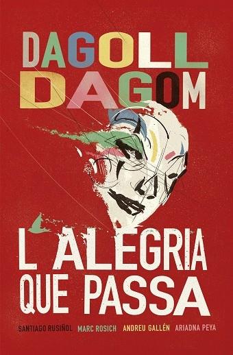 L'ALEGRIA QUE PASSA | 9788415954927 | DAGOLL DAGOM