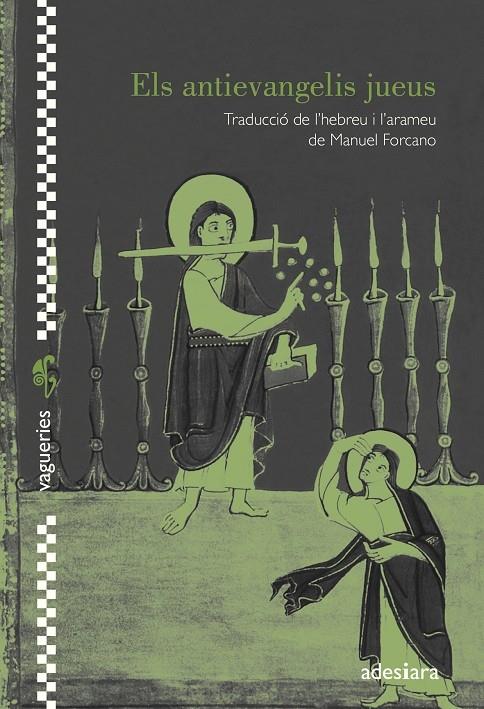 ELS ANTIEVANGELIS JUEUS | 9788416948024 | MANUEL FORCANO (TRADUCCIO)