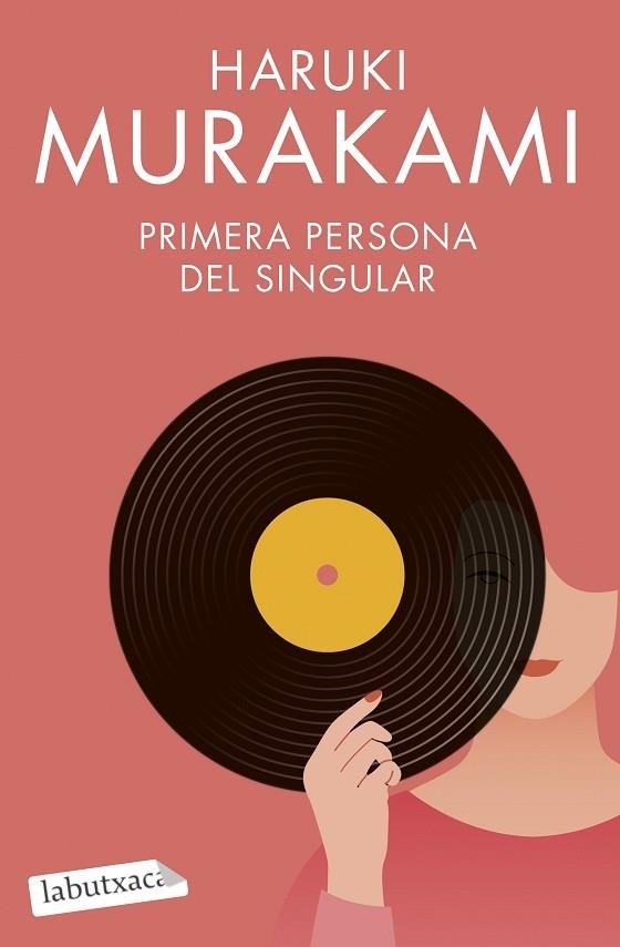 PRIMERA PERSONA DEL SINGULAR | 9788419107268 | HARUKI MURAKAMI