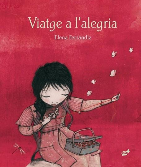 VIATGE A L'ALEGRIA | 9788416817689 | ELENA FERRANDIZ