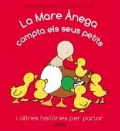 LA MARE ANEGA COMPTA ELS SEUS PETITS | 9788498256789 | MARIE HELENE DELVAL / THIERRY COURTIN