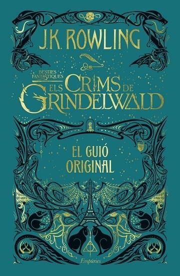 ELS CRIMS DE GRINDELWALD EL GUIO ORIGINAL | 9788417016654 | JK ROWLING