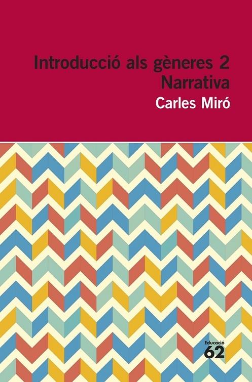 INTRODUCCIO ALS GENERES 2 NARRATIVA | 9788415192961 | CARLES MIRO