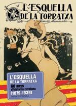 L'ESQUELLA DE LA TORRATXA 60 ANYS D'HISTORIA CATALANA 1879 - | 9788415232582 | JAUME CAPDEVILA