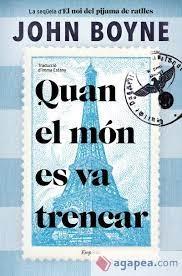 QUAN EL MON ES VA TRENCAR | 9788418833786 | JOHN BOYNE