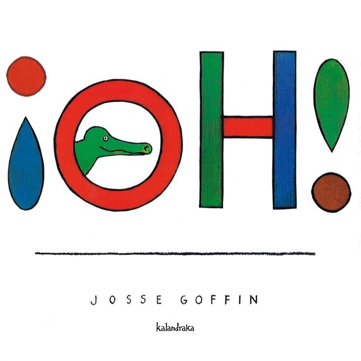 ¡OH! | 9788496388673 | GOFFIN, JOSSE