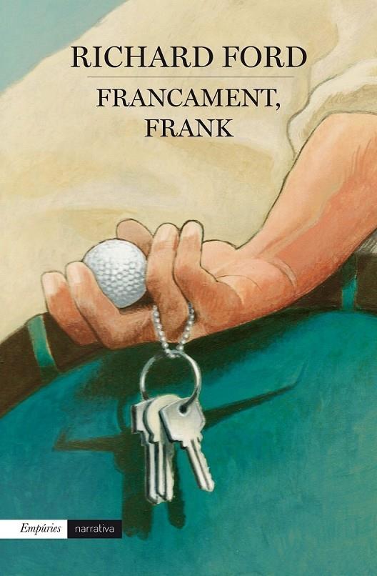 FRANCAMENT  ,  FRANK | 9788416367290 | RICHARD FORD