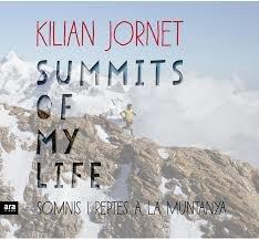 SUMMITS OF MY LIFE. SOMNIS I REPTES A LA MUNTANYA | 9788416915385 | KILIAN JORNET