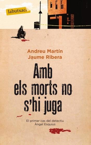 AMB ELS MORTS NO S'HI JUGA | 9788499303062 | ANDREU MARTIN / JAUME RIBERA