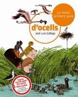 LA MEVA PRIMERA GUIA D'OCELLS | 9788424633721 | JOSE LUIS GALLEGO