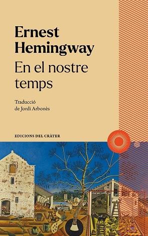 EN EL NOSTRE TEMPS | 9788412450347 | ERNEST HEMINGWAY