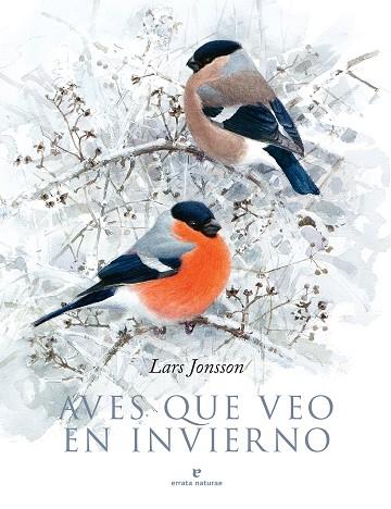 AVES QUE VEO EN INVIERNO | 9788417800376 | LARS JONSSON