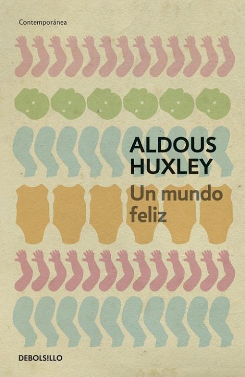 UN MUNDO FELIZ | 9788497594257 | ALDOUS HUXLEY