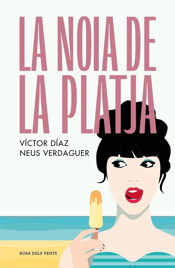 LA NOIA DE LA PLATJA | 9788419259431 | VICTOR DIAZ / NEUS VERDAGUER