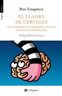 EL LLADRE DE CERVELLS | 9788482649658 | PERE ESTUPINYA