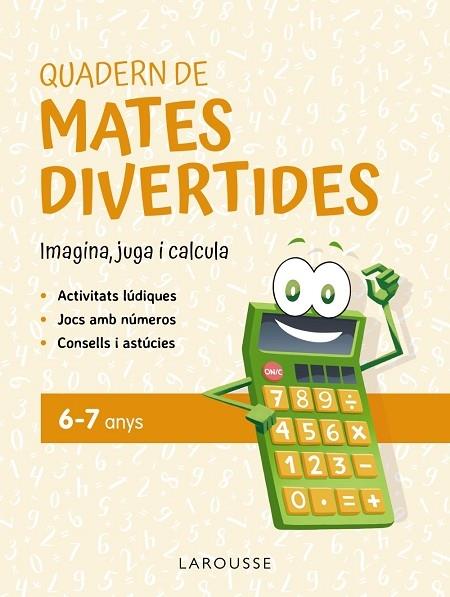 QUADERN DE MATES DIVERTIDES 6-7 ANYS | 9788419436887