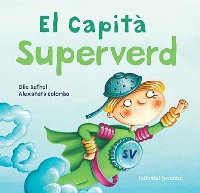 EL CAPITA SUPERVERD | 9788426137401 | ELLIE BETHEL / ALEXANDRA COLOMBO