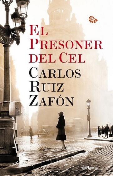 EL PRESONER DEL CEL | 9788497082341 | CARLOS RUIZ ZAFON