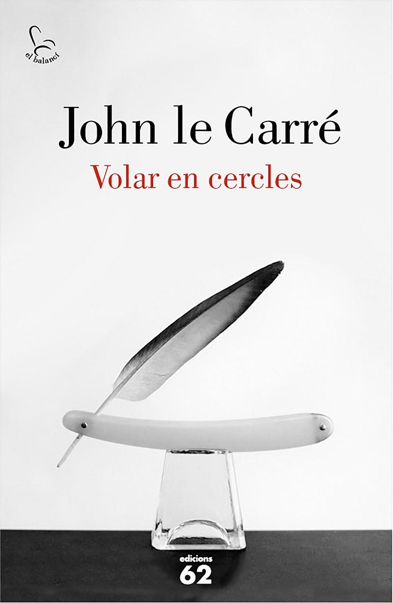 VOLAR EN CERCLES | 9788429775143 | JOHN LE CARRE