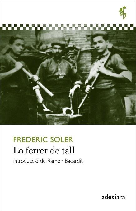 LO FERRER DE TALL | 9788416948512 | FREDERIC SOLER