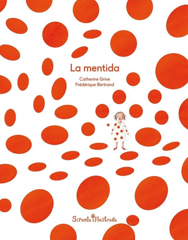 LA MENTIDA | 9788417041632 | CATHERINE GRIVE / FREDERIQUE BERTRAND