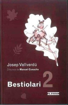 BESTIOLARI 2 | 9788494470325 | JOSEP VALLVERDU