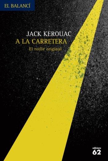 A LA CARRETERA | 9788429762075 | JACK KEROUAC