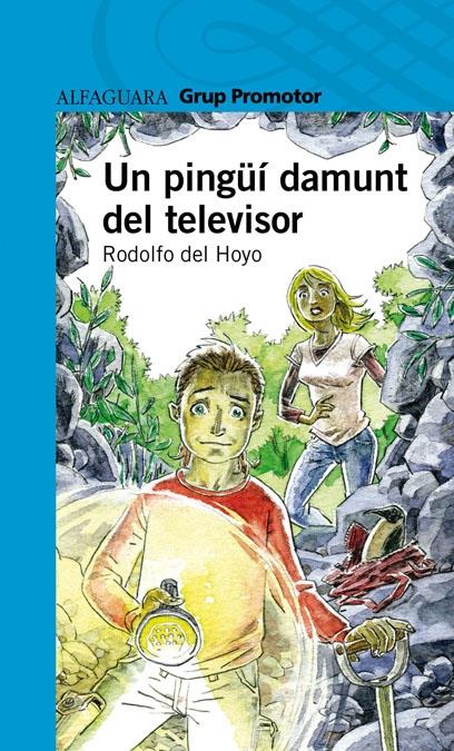 UN PINGÜI DAMUNT DEL TELEVISOR | 9788479185862 | RODOLFO DEL HOYO