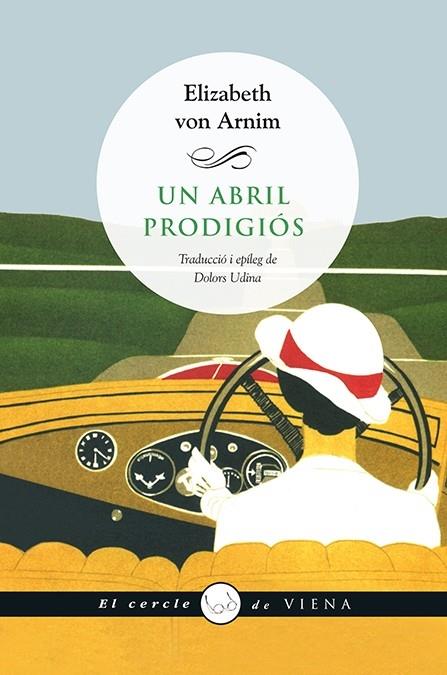 UN ABRIL PRODIGIOS | 9788483308837 | ELIZABETH VON ARNIM