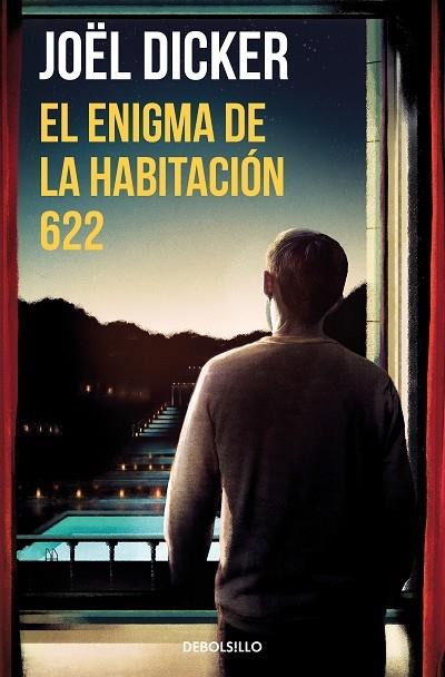 EL ENIGMA DE LA HABITACION 622 | 9788466357999 | JOEL DICKER