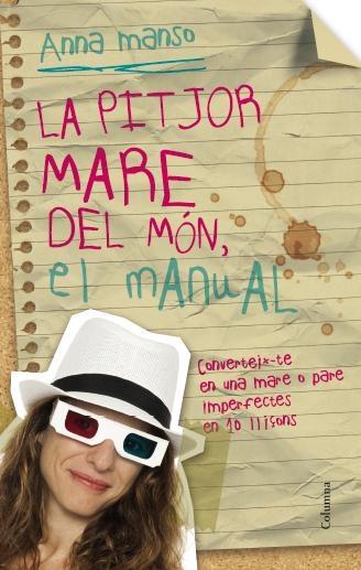 LA PITJOR MARE DEL MON . EL MANUAL | 9788466417327 | ANNA MANSO