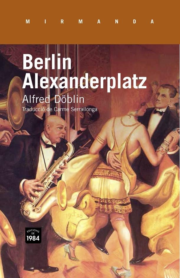 BERLIN ALEXANDERPLATZ | 9788415835318 | ALFRED DOBLIN