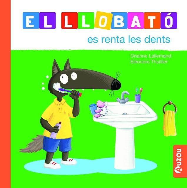 EL LLOBATO ES RENTA LES DENTS | 9791039527996 | ORIANNE LALLEMAND / ELEONORE THUILLIER