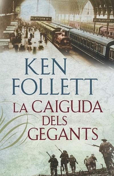 LA CAIGUDA DELS GEGANTS | 9788401387746 | KEN FOLLET