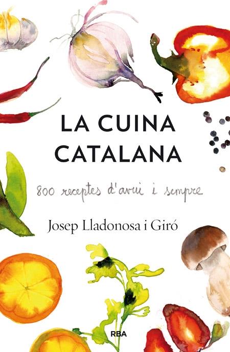 LA CUINA CATALANA | 9788482646435 | JOSEP LLADONOSA GIRO