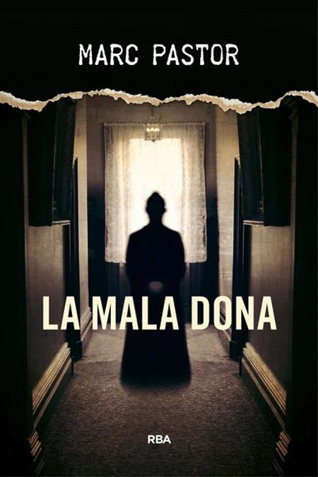 LA MALA DONA | 9788482647401 | MARC PASTOR