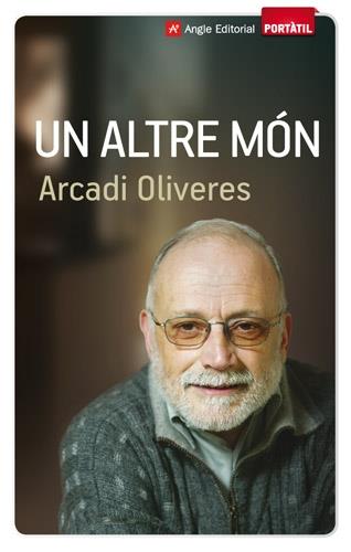 UN ALTRE MON | 9788415002611 | ARCADI OLIVERES